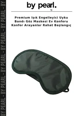 By Pearl Premium Işık Engelleyici Uyku Bandı Göz Maskesi Ev Konforu Konfor Arayanlar Rahat Başlangıç