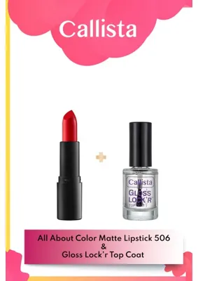 Callista All About Color Matte Ruj 506 Kırmızı & Gloss Lock’r Tırnak Cilası Makyaj Seti Nemlendirici Özellik