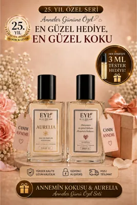 EYL COSMETIC ANNEMİN KOKUSU & AURELIA - Anneler Günü Özel Parfüm Seti %25 Esans EDP 2 x 50 ml