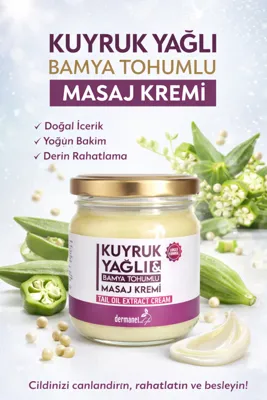 Dermanel Kuyruk Yağlı Bamya Tohumlu Masaj Kremi 210 ML