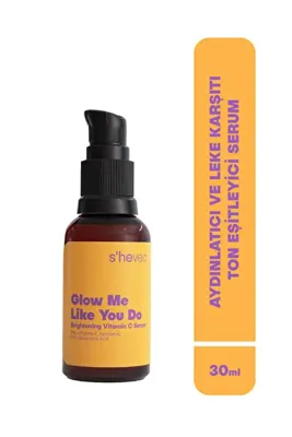 S'he Vec Aydınlatıcı, Leke Karşıtı ve Ton Eşitleyici C Vitamini Vegan 30 ml Serum Glow Me Like You Do