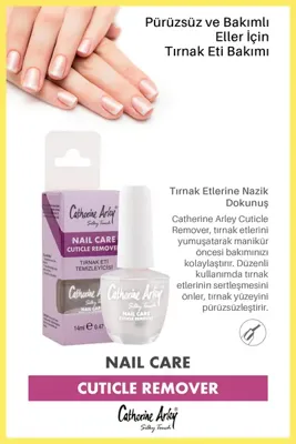 Catherine Arley CA Cuticle Remover Tırnak Bakım