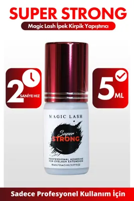 Magic Lash Super Strong Güçlü İpek Kirpik Yapıştırıcı 2 Saniye 8 Hafta Kalıcı
