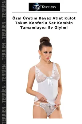 Terrien Özel Üretim Beyaz Atlet Külot Takım Konforlu Set Kombin Tamamlayıcı Ev Giyimi